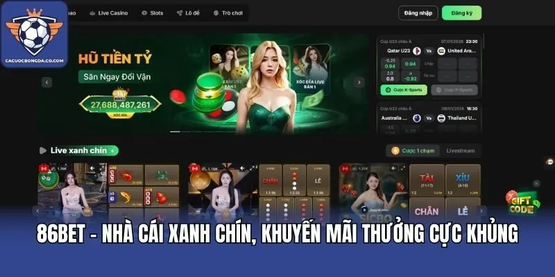 86BET - Nhà Cái Xanh Chín, Khuyến Mãi Thưởng Cực Khủng