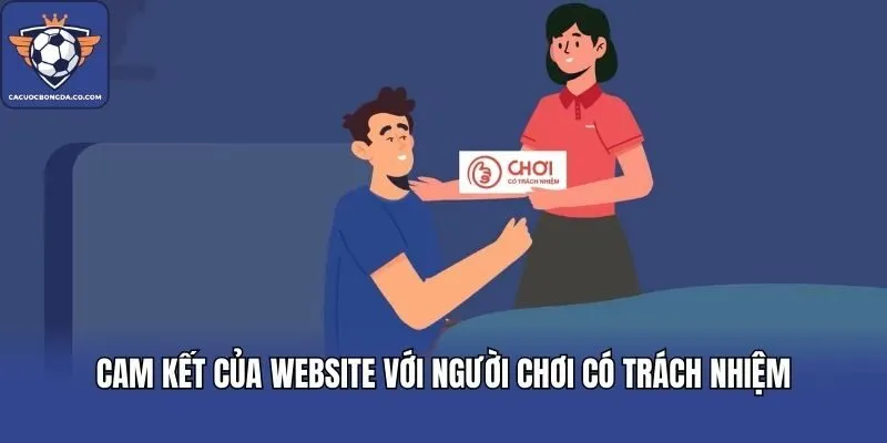 Cam kết của website với người chơi có trách nhiệm