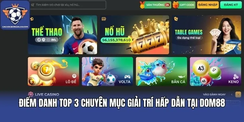 Điểm danh top 3 chuyên mục giải trí hấp dẫn tại DOM88