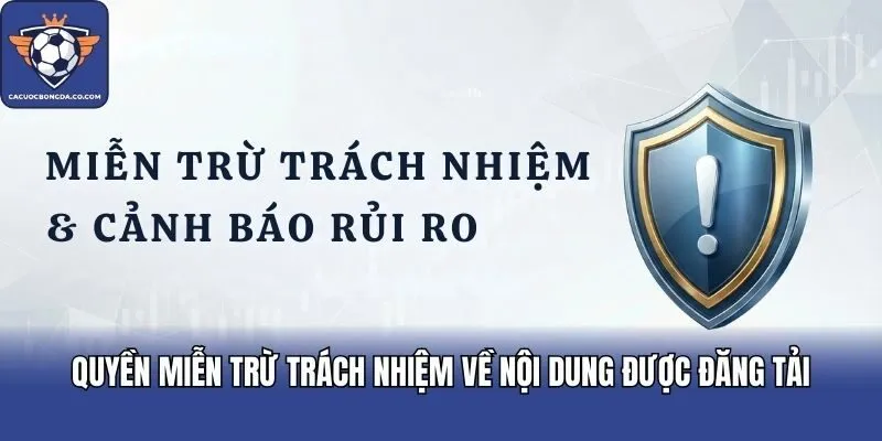 Quyền miễn trừ trách nhiệm về nội dung được đăng tải